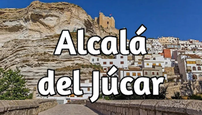 Qué ver en Alcalá del Júcar Albacete